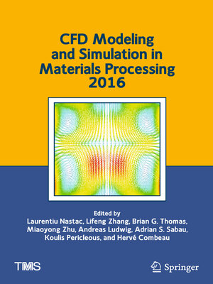 cover image of CFD Modeling and Simulation in Materials Processing 2016